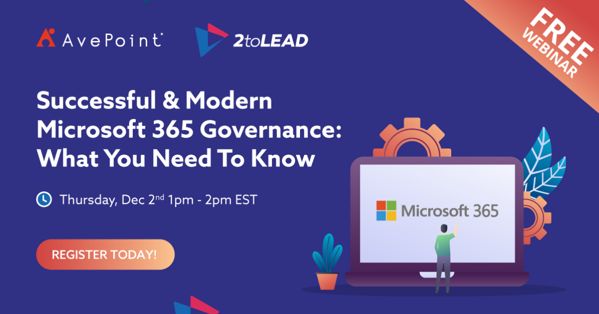 Successful & Modern Microsoft 365 Governance: What You Need To Know ...