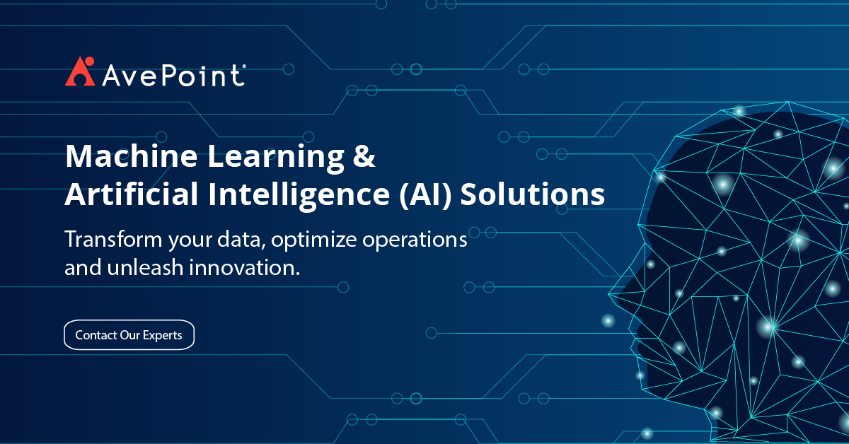 AvePoint Machine Learning & Artificial Intelligence Solutions AvePoint SG
